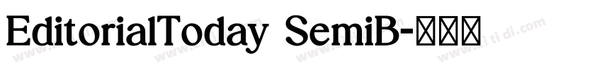 EditorialToday SemiB字体转换